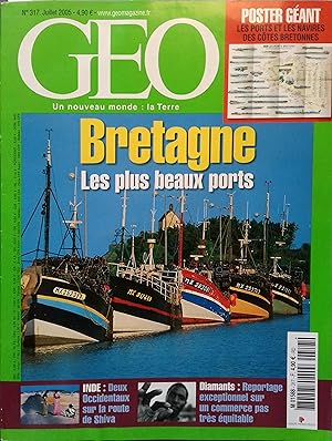 Géo N° 317. Bretagne, les plus beaux ports. Juillet 2005.