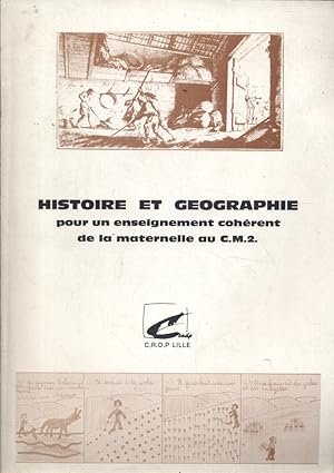 Histoire et géographie, pour un enseignement cohérent de la maternelle au CM2.