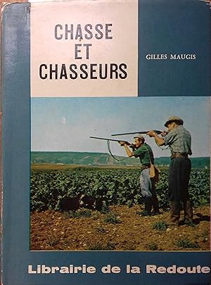 Chasse et chasseurs.