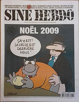 Siné Hebdo N° 68. Couverture : Noël 2009 par Geluck - Entretien avec l'economiste Serge Latouche ...