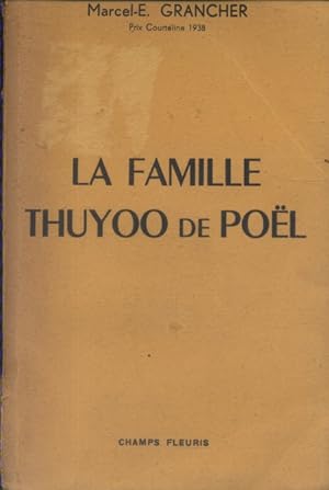 La famille Thuyoo de Poël. Roman gai.