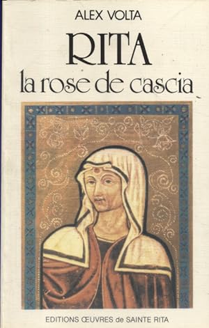 Rita, la rose de Cascia.