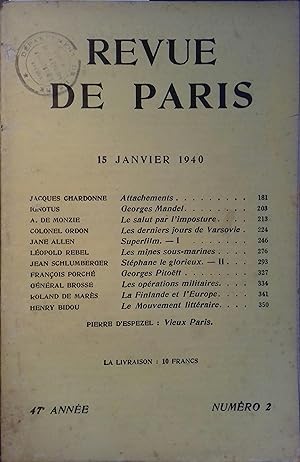 La revue de Paris N° 2 - 15 janvier 1940. Jacques Chardonne, Ignotus, A. de Monzie, Colonel Ordon...