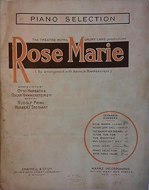 Rose Marie. Book and lyrics by Otto Harbach and Oscar Hammerstein. By arrangement with Arthur Ham...