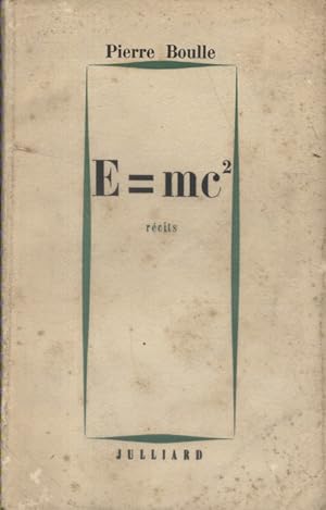 E = m c . Récits.