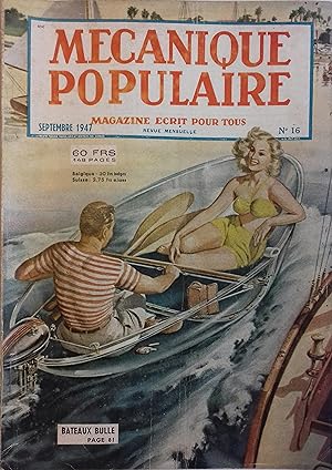 Mécanique populaire 1947 N° 16. (volume 3 - N° 3) En couverture: Bateaux bulle. Septembre 1947.
