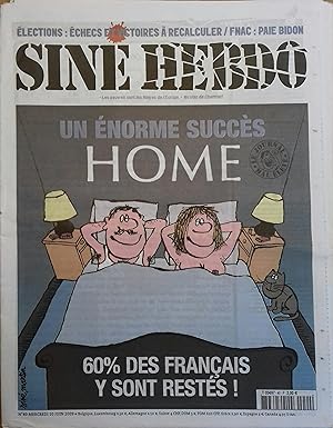 Siné Hebdo N° 40. Couverture de Siné et Martin : Home, un énorme succes. 60% des francais y sont ...