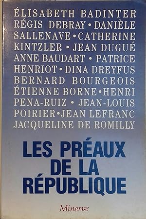 Les préaux de la république. Textes réunis par Anne Baudart et Henri Pena-Ruiz.