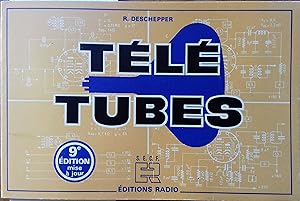 Télé tubes. 9e édition, mise à jour.