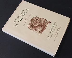 A Falcon in the Field. A Treatise on the Training and Flying of Falcons. With Illustrations in co...