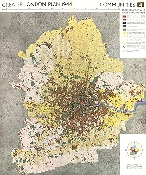 Greater London Plan 1944; Communities. Built-up areas and open land in 1939