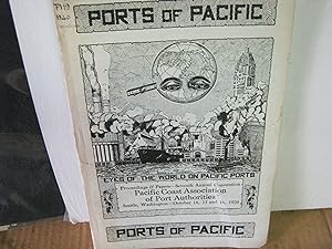 Ports Of Pacific Proceedings And Papers Of The Seventh Annual Convention Pacific Coast Associatio...