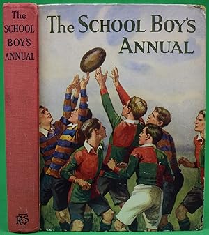 The School Boy's Annual Tales Of School Life Sport And Adventure