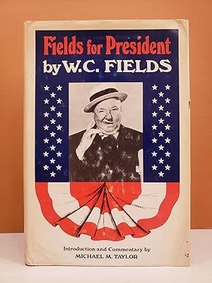 Fields for President