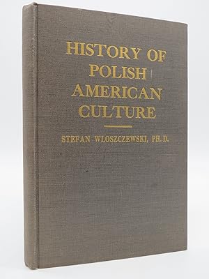 HISTORY OF POLISH AMERICAN CULTURE