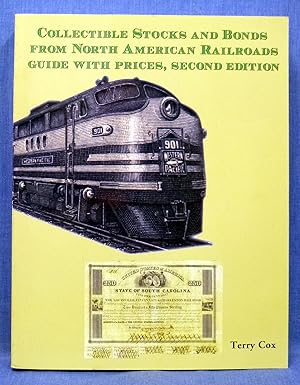 Collectible Stocks and Bonds from North American Railroads Guide with prices, second edition