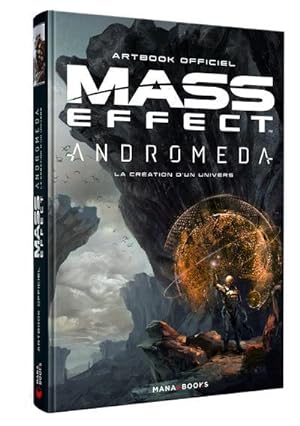 Mass Effect : Andromeda ; la création d'un univers ; artbook officiel