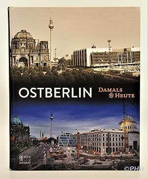Ostberlin Damals und Heute