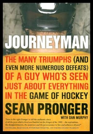 JOURNEYMAN - The Many Triumphs (and Even More Numerous Defeats) of a Guy Who's Seen Just About Ev...
