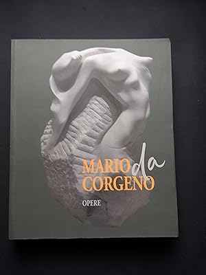 Mario da Corgeno opere, a cura di Spiriti Andrea, Interlinea, 2019 - I