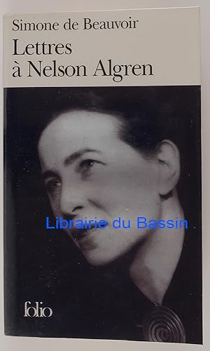 Lettres à Nelson Algren Un amour transatlantique 1947-1964