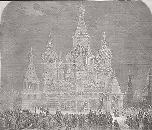 The coronation of the Czar-The Cathedral of St.Basil at Moscow, illuminated