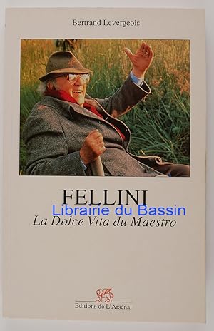 Fellini La Dolce Vita du Maestro