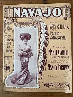 NAVAJO (NAVAHO) (as sung by Marie Cahill in the musical comedy success "Nancy Brown")
