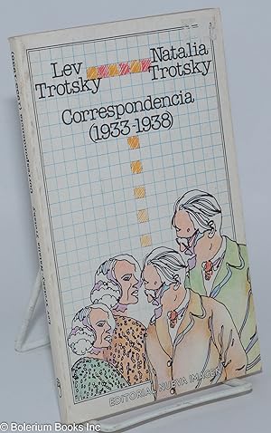 Correspondencia (1933-1938). Traduccion del ruso al frances, introduccion y notas de Jean van Hei...
