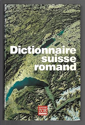 Dictionnaire suisse romand : Particularités lexicales du français contemporain