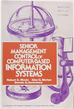 Senior Management Control of Computer-Based Information Systems