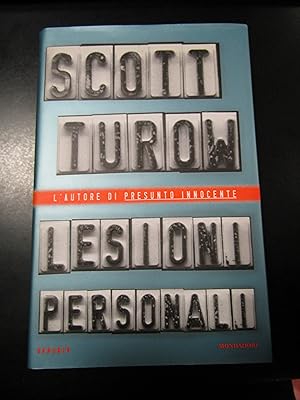 Turow Scott. Lesioni personali. Mondadori 2000.