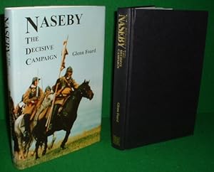 NASEBY The Decisive Campaign