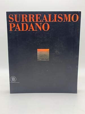 Surrealismo padano da De Chirico a Foppiani 1915-1986