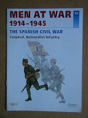 Men At War 1914-1945. No. 54. The Spanish Civil War. Corporal, Nationalist Infantry.