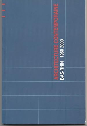 Architecture contemporaine Bas-Rhin 1980-2000