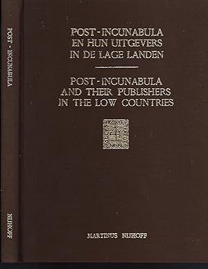 Post-Incunabula and Their Publishers in the Low Countries: A Selection Based on Wouter Nijhoff's ...