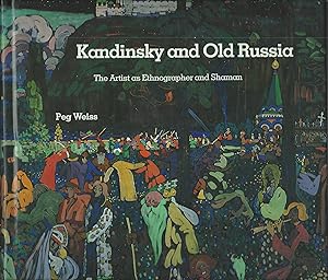 Kandinsky and Old Recipes The Artist as Ethnographer and Shaman