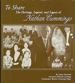 To Share The Heritage Legend, and Legacy of Nathan Cummings