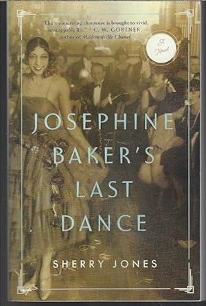 JOSEPHINE BAKER'S LAST DANCE; A Novel