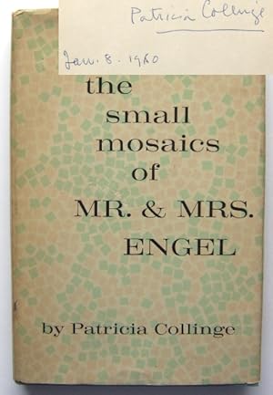 The Small Mosaics of Mr. & Mrs. Engel
