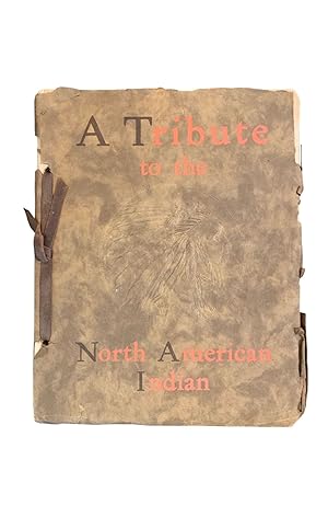 The First American [Cover Title: A Tribute to the North American Indian]
