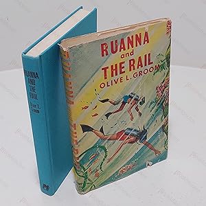 Ruanna and the Rail