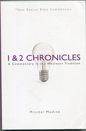 1 & 2 Chronicles; a commentary in the Wesleyan tradition