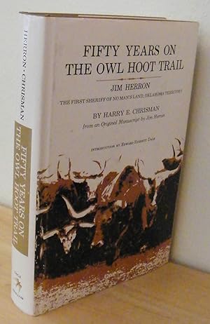Fifty Years on the Owl Hoot Trail