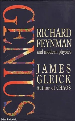Genius - Richard Feynman and Modern Physics