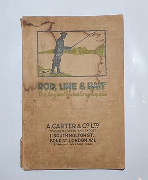 ROD, LINE & BAIT: The Anglers' Pocket Encyclopedia