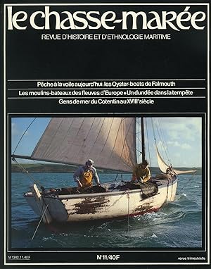 Revue "Le Chasse-Marée" (histoire et ethnologie maritime) n°11, 2ème trimestre 1984 (Oyster-boats...