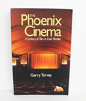 The Phoenix Cinema: A Century of Film in East Finchley