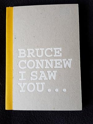 I saw you [ Cover title: Bruce Connew I saw you ]